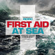 First Aid at Sea 6th Edition