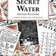 Secret Water